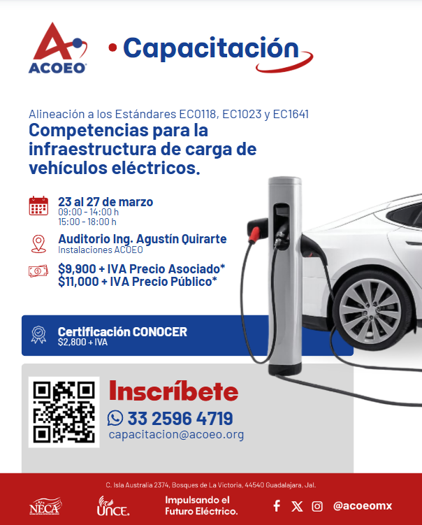 Alineación a los Estándares EC0118, EC1023 y EC1641 Competencias para la infraestructura de carga de vehículos eléctricos.